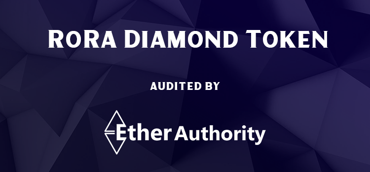 RoRa Diamond Token Smart Contract Audit