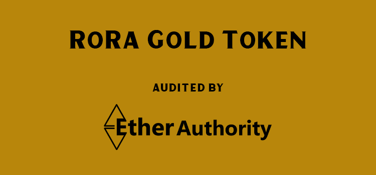 RoRa Gold Token Smart Contract Audit