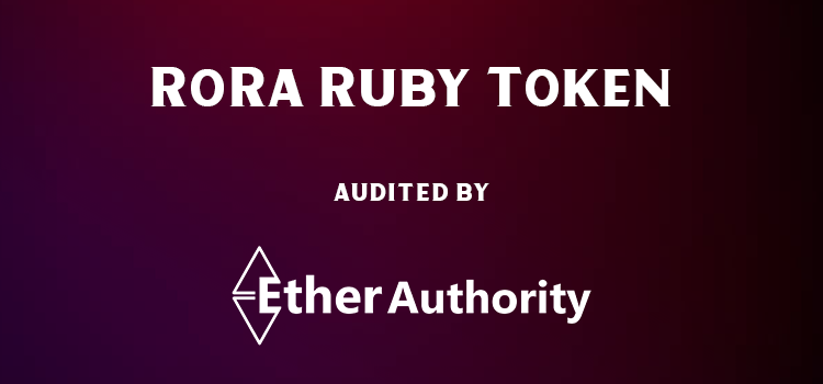 RoRa Ruby Token Smart Contract Audit