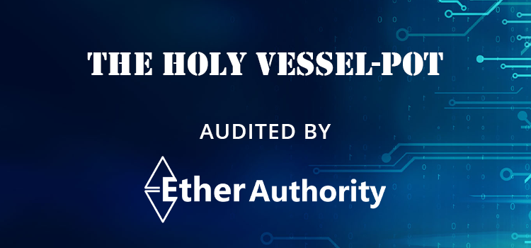 The Holy Vessel-Pot Pass Smart Contract Audit