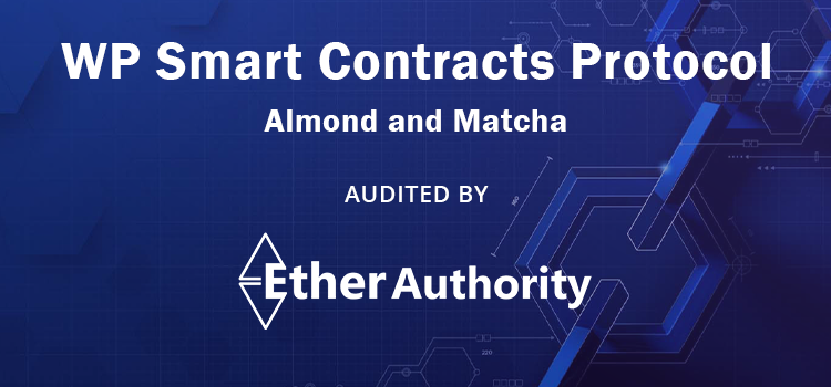 WP Smart Contracts Protocol Smart Contract Audit