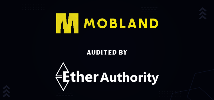 Mobland Protocol  Smart Contract Audit
