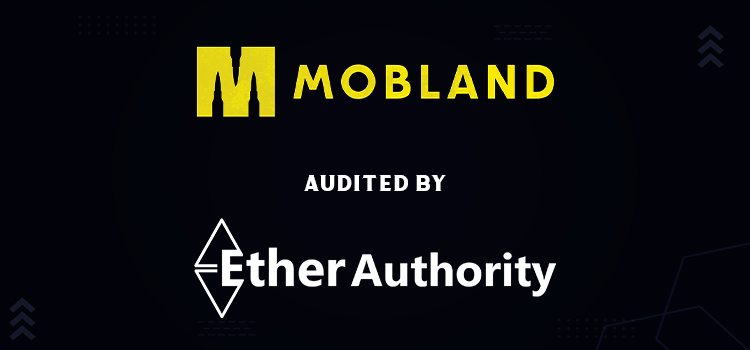  Mobland Protocol  Smart Contract Audit